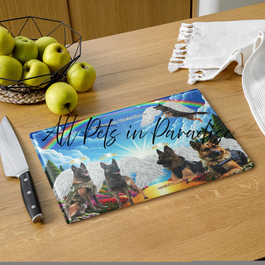 Working Dogs Heaven " German Shepherds-( working Dogs) " We Earned These Halos"     11x15 - Glass cutting board
