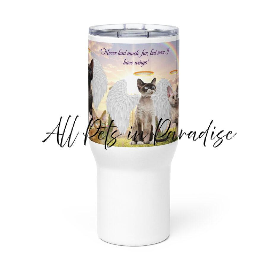 Devon Rex- " Never had much fur, but now I have wings" 25.oz Travel  mug with a handle