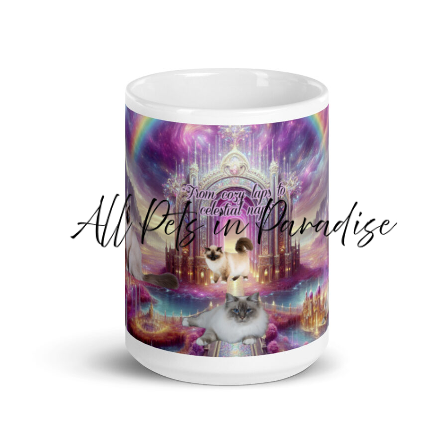 Himalayan Cats in Heaven "  From Cozy Laps to Celestial Naps"  15.oz White glossy mug