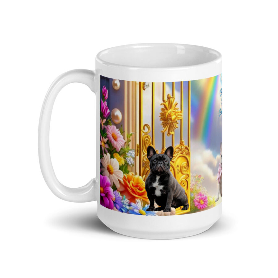 French Bulldogs in Heaven -" Bienvenue to French Bulldog Bliss" 15. 0z  White glossy mug - Image 3