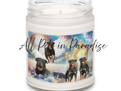 Rottweiler Dogs in Heaven " Nothing Rotttie here, just muscle and mischief" 9.oz Scented soy candle