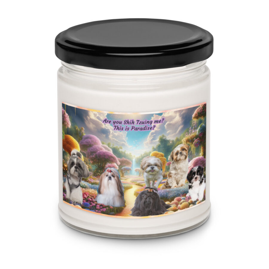Shih Tzus in Heaven " Are you Shih Tzuing me? This is Paradise? 9.oz Scented soy candle - Image 3
