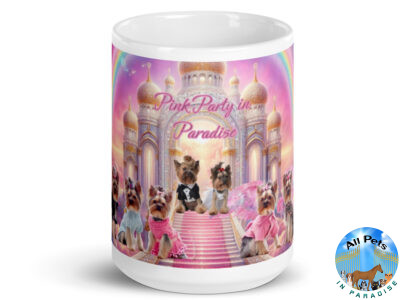 Yorkies in Heaven " Pink Party in Paradise" 15.oz White glossy mug