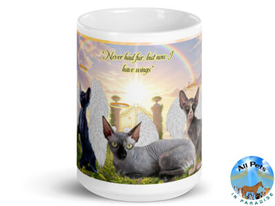 Sphynx Cats in Heaven " Never had fur, but now I have wings"  15.oz White glossy mug