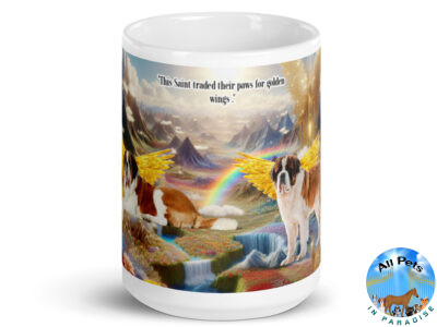 Saint Bernards  in Heaven " This Saint Traded their paws for golden wings" 15.oz   White glossy mug