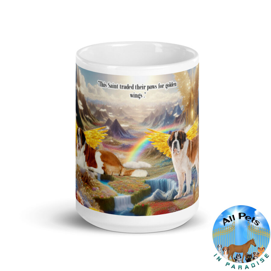 Saint Bernards  in Heaven " This Saint Traded their paws for golden wings" 15.oz   White glossy mug