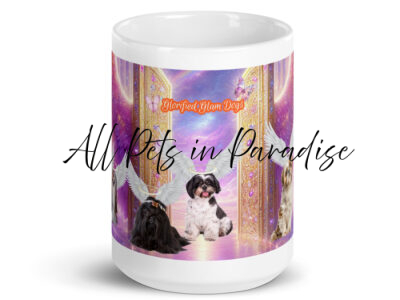 Shih Tzus in Heaven " Glorified Glam Dogs" 15.oz  White glossy mug