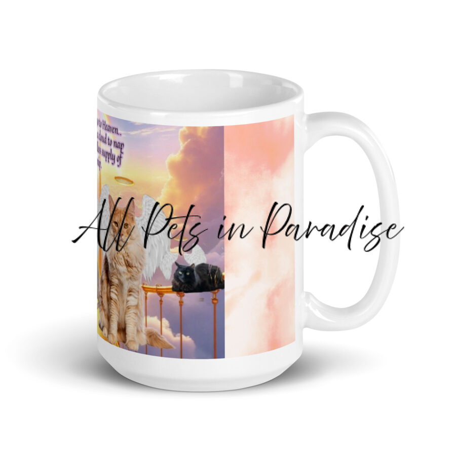 Cats on Eternal Bridge " When cats go to heaven,  they all have a cloud to nap in, and an endless supply of catnip" 15.oz White glossy mug - Image 2