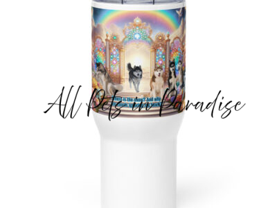 Husky Dogs " Where is the snow? and why are the clouds ignoring my howls?"  25.oz Travel mug with a handle