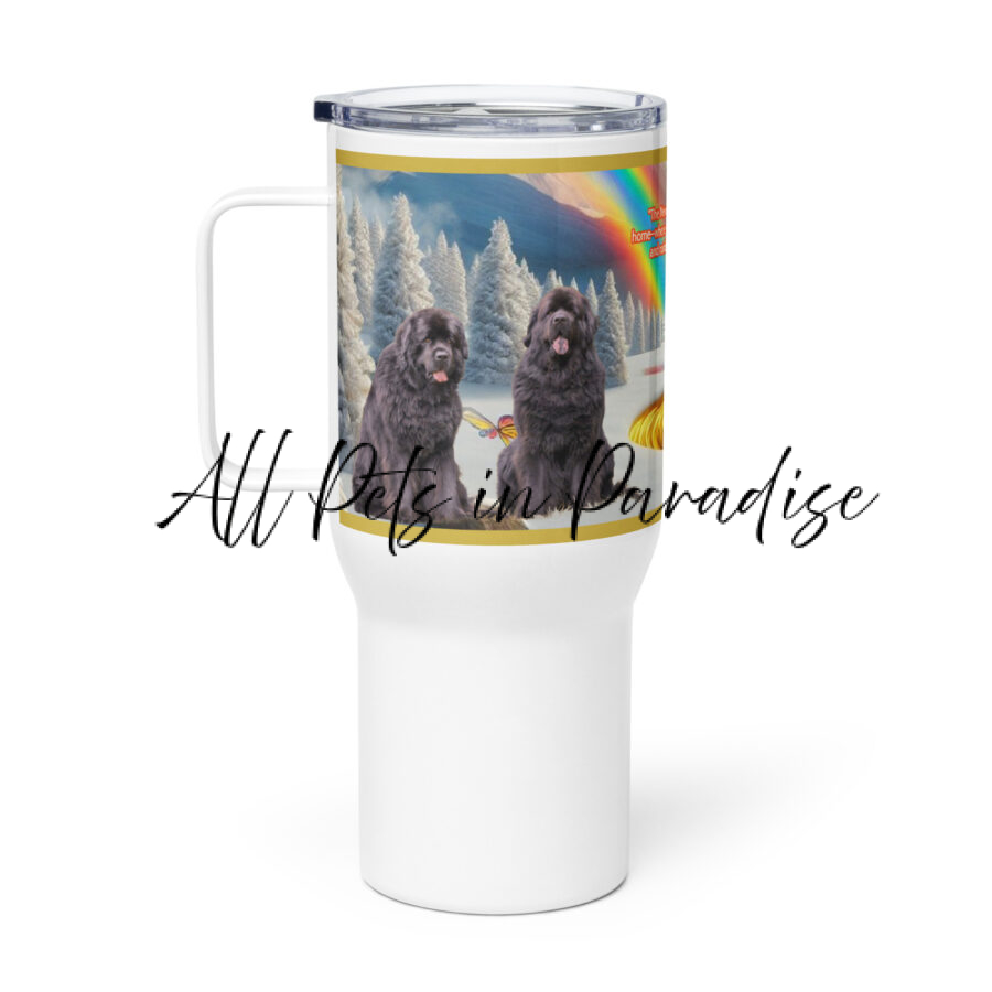"The Newfoundland found home- where the snow flakes never melt and rainbows never fade". Travel mug with a handle - Image 2
