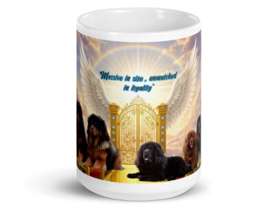 Tibetan Mastiff Dogs in Heaven " Massive in size unmatched  in loyalty" White glossy mug