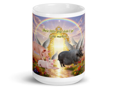 Pigs in Paradise " These little pigs didn't go to market" 15.oz White glossy mug