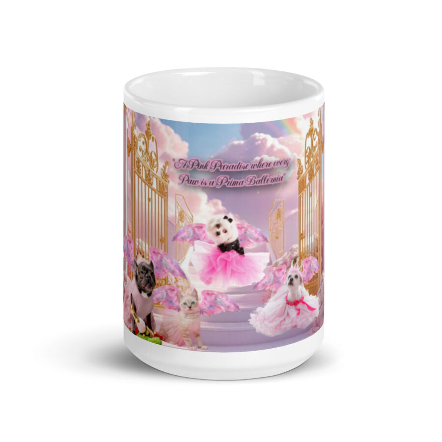 PrimaDonna Dogs in Heaven " A Pink Paradise where every Paw is a Prima Ballerina" White glossy mug