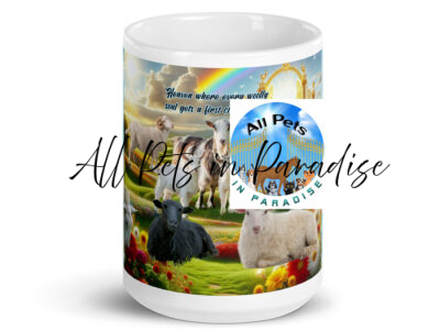 " Heaven where every woolly soul gets a first class pasture"  15.oz White glossy mug