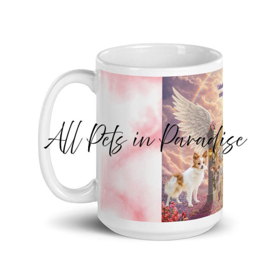 "Chihuahua dogs in Heaven " Chihuahua -Tiny but mighty,  now ruling everything in paradise". 15.oz  White glossy mug - Image 3