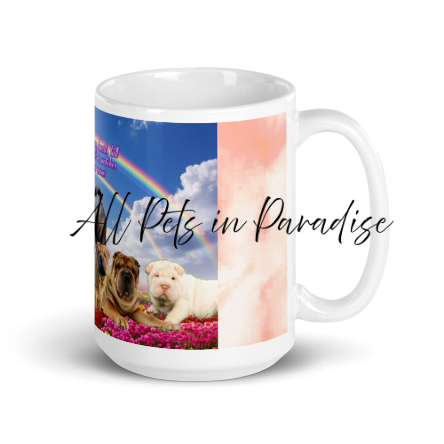 Sher Peis Dogs in Heaven "Wrinkles  of wisdom, hearts full of  love- our Shar Pei watches us from above." White glossy mug - Image 2