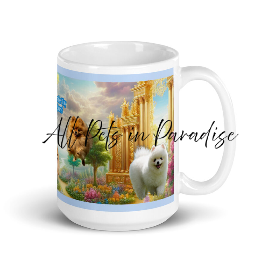 "Pomeranian Paradise- Tiny paws but big hearts "15.oz White glossy mug - Image 2