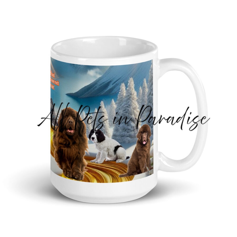 " The Newfoundland found home- where snowflakes never melt, and rainbows never fade". 15.oz White glossy mug - Image 2